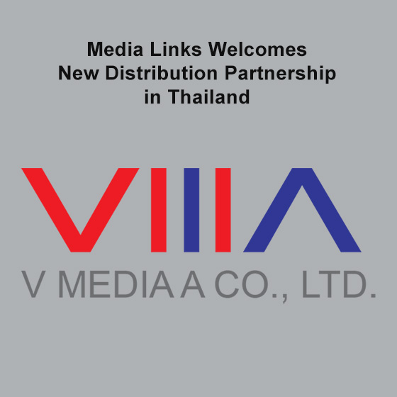 Media Links欢迎在泰国建立新的分销合作伙伴关系